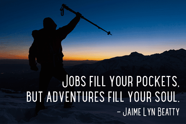 114 of the Best Hiking and Adventure Quotes of All Time | RunRepeat