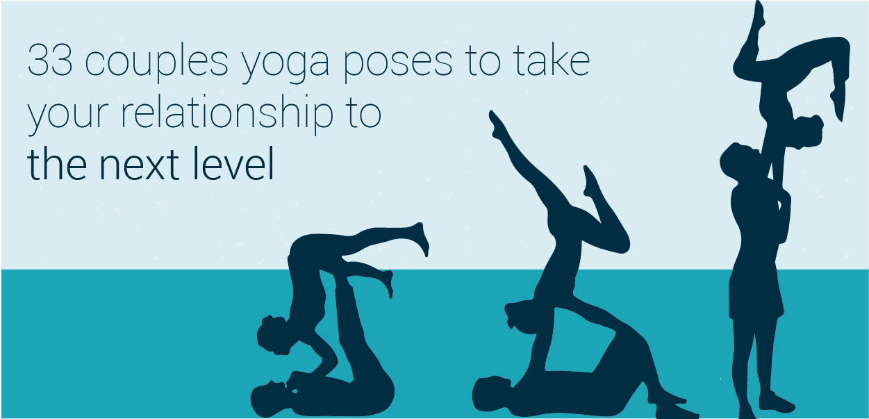 33 posturas de yoga que puedes hacer para mejorar la conexión con tu pareja