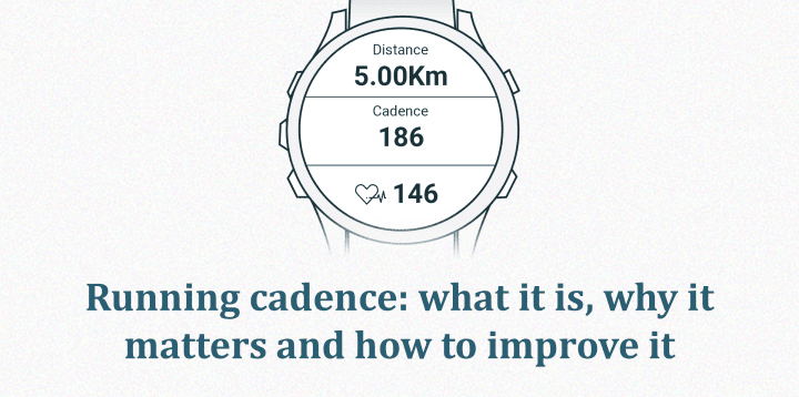 Running Cadence: What It Is, Why It Matters and How To Improve It