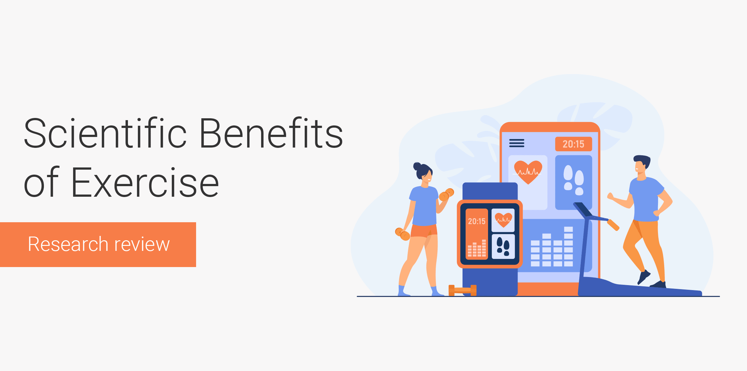 Scientific Benefits of Exercise [Research Review]