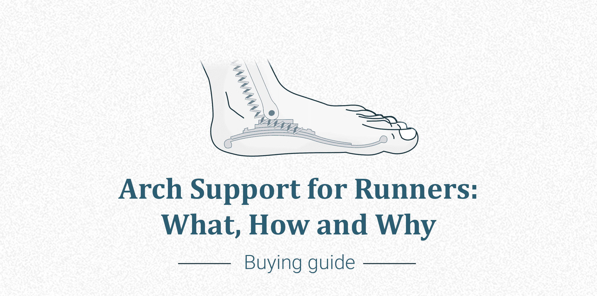 Arch Support for Runners: What, How and Why [In-Depth Guide