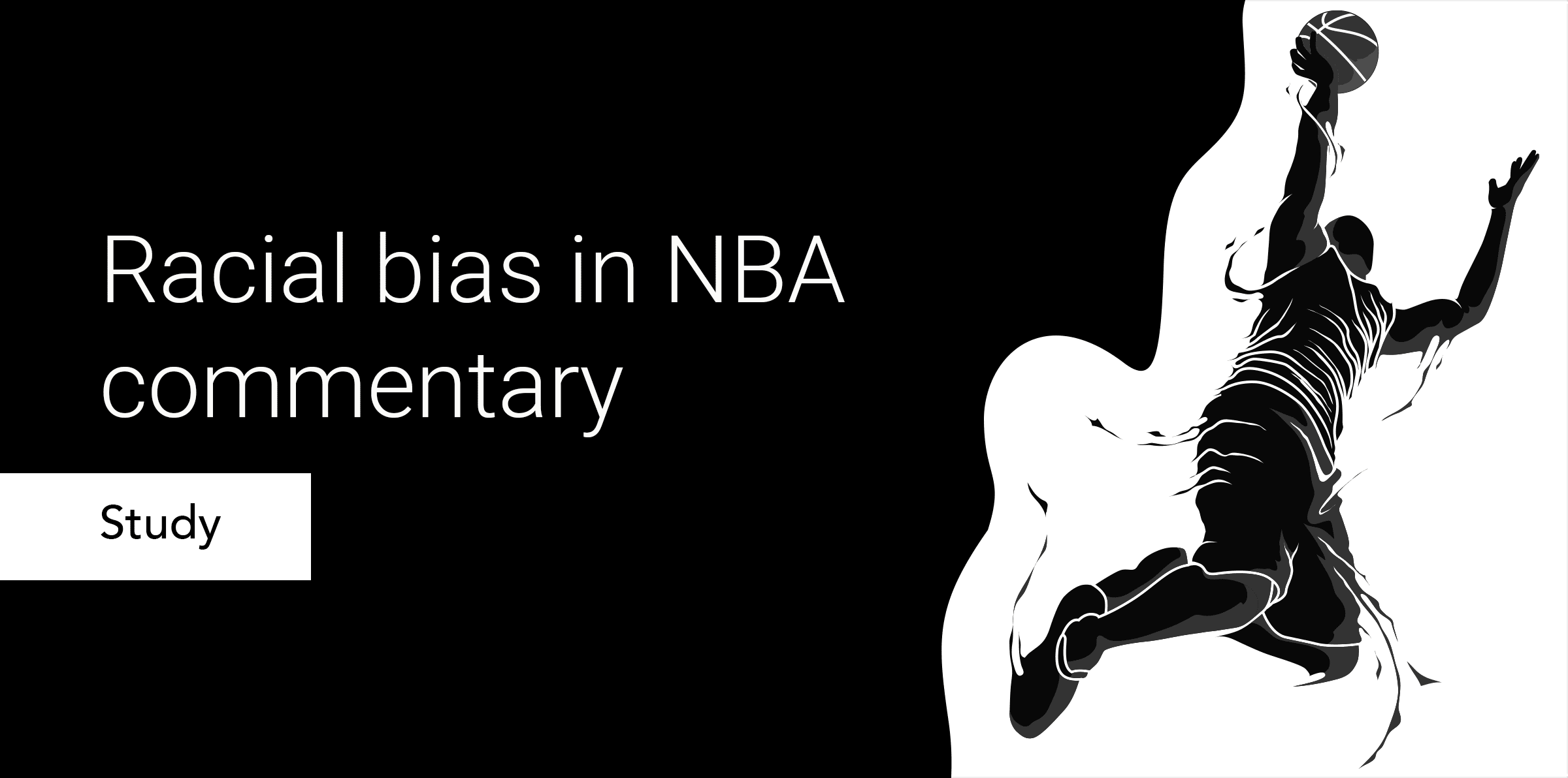 Racial Bias in NBA Commentary (Analysis) | RunRepeat